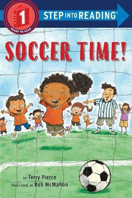 Soccer Time!(English, Paperback, Pierce Terry)