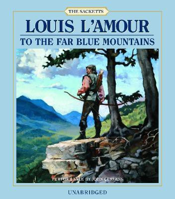 To the Far Blue Mountains(English, CD-Audio, L'Amour Louis)
