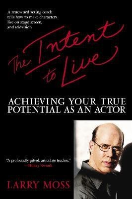 The Intent to Live(English, Paperback, Moss Larry)