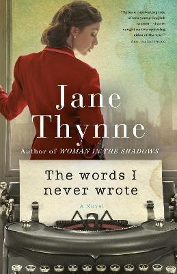 The Words I Never Wrote(English, Paperback, Thynne Jane)