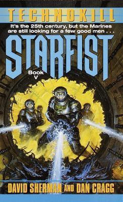 Starfist: Technokill(English, Paperback, Sherman David)
