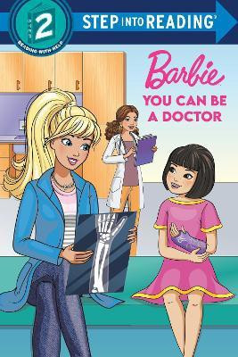 You Can Be a Doctor (Barbie)(English, Paperback, Random House)