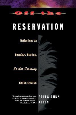 Off the Reservation(English, Paperback, Allen Paula Gunn)