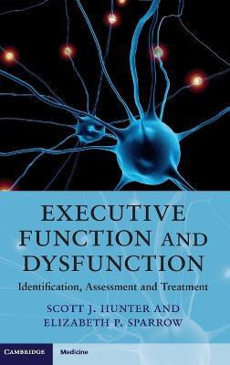 Executive Function and Dysfunction(English, Hardcover, unknown)