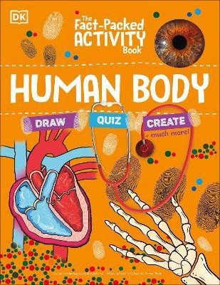 The Fact-Packed Activity Book: Human Body(English, Paperback, DK)