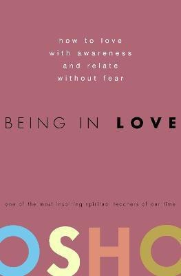 Being in Love(English, Hardcover, Osho)