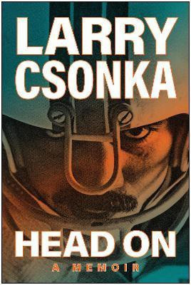 Head On(English, Hardcover, Csonka Larry)