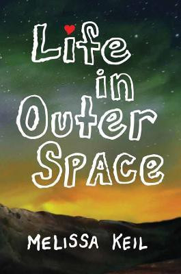 Life in Outer Space(English, Paperback, Keil Melissa)