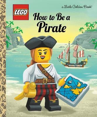 How to Be a Pirate (LEGO)(English, Hardcover, Johnson Nicole)