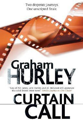 Curtain Call(English, Paperback, Hurley Graham)
