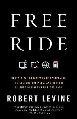 Free Ride(English, Paperback, Levine Robert)