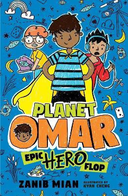 Planet Omar: Epic Hero Flop(English, Hardcover, Mian Zanib)
