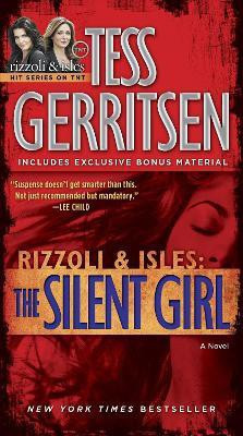 The Silent Girl (with bonus short story Freaks)(English, Paperback, Gerritsen Tess)