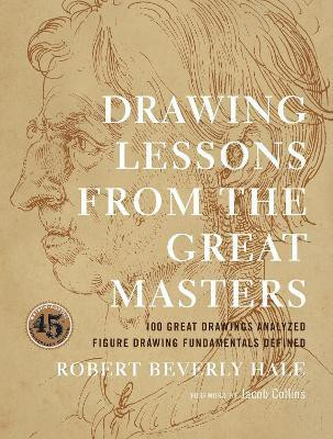 Drawing Lessons from the Great Masters(English, Paperback, Hale R)