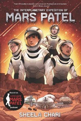 The Interplanetary Expedition of Mars Patel(English, Paperback, Chari Sheela)