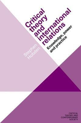 Critical Theory and International Relations(English, Hardcover, Hobden Stephen)