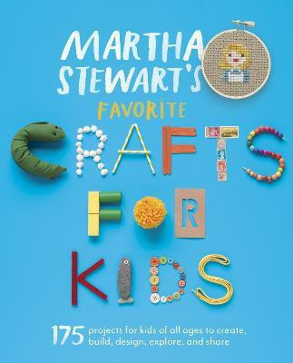 Martha Stewart's Favorite Crafts for Kids(English, Paperback, Editors of Martha Stewart Living)