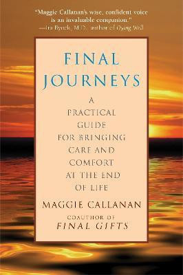 Final Journeys(English, Paperback, Callanan Maggie)