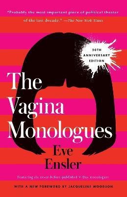 The Vagina Monologues(English, Paperback, Ensler Eve)