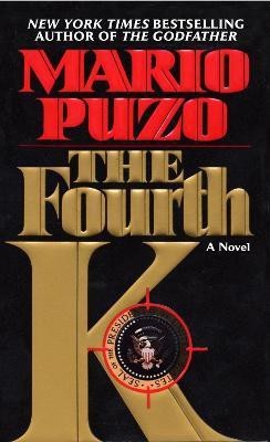 The Fourth K(English, Paperback, Puzo Mario)