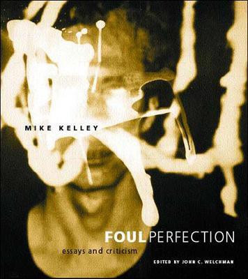 Foul Perfection(English, Paperback, Kelley Mike)