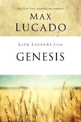 Life Lessons from Genesis(English, Paperback, Lucado Max)