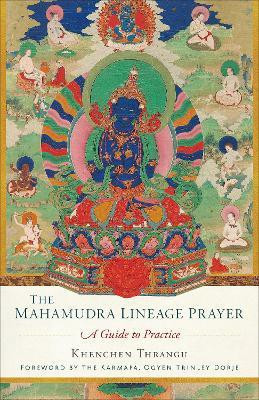 Mahamudra Lineage Prayer(English, Paperback, Thrangu Khenchen)