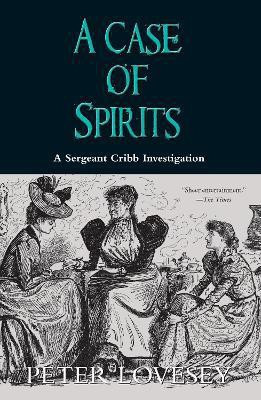 A Case of Spirits(English, Paperback, Lovesey Peter)