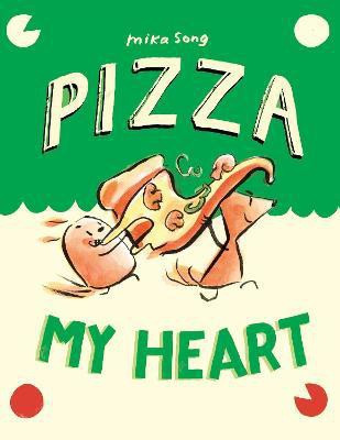 Pizza My Heart(English, Hardcover, Song Mika)