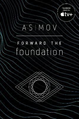 Forward the Foundation(English, Paperback, Asimov Isaac)