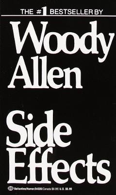 Side Effects(English, Paperback, Allen Woody)