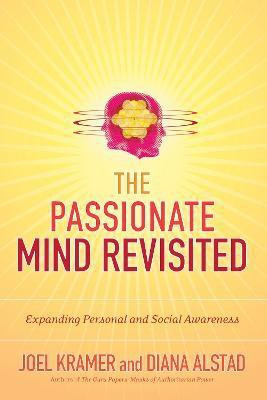 The Passionate Mind Revisited(English, Paperback, Kramer Joel)