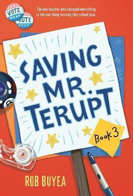 Saving Mr. Terupt(English, Paperback, Buyea Rob)