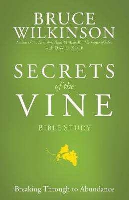 Secrets of the Vine (Bible Studies)(English, Paperback, Wilkinson Bruce)
