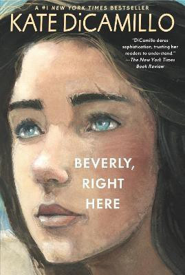 Beverly, Right Here(English, Paperback, DiCamillo Kate)