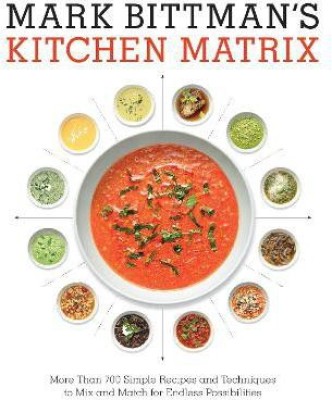 Mark Bittman's Kitchen Matrix(English, Hardcover, Bittman Mark)