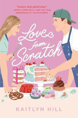 Love from Scratch(English, Hardcover, Hill Kaitlyn)
