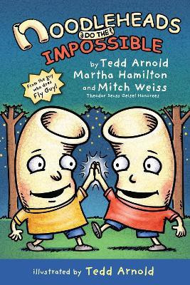Noodleheads Do the Impossible(English, Hardcover, Arnold Tedd)