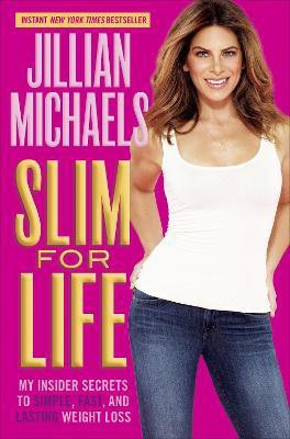 Slim for Life(English, Paperback, Michaels Jillian)