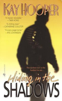 Hiding in the Shadows(English, Paperback, Hooper Kay)