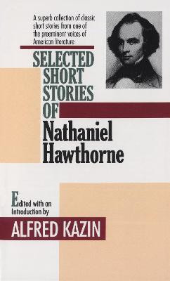 Selected Short Stories of Nathaniel Hawthorne(English, Paperback, Hawthorne Nathaniel)