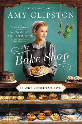 The Bake Shop(English, Paperback, Clipston Amy)