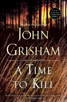 A Time to Kill(English, Paperback, Grisham John)