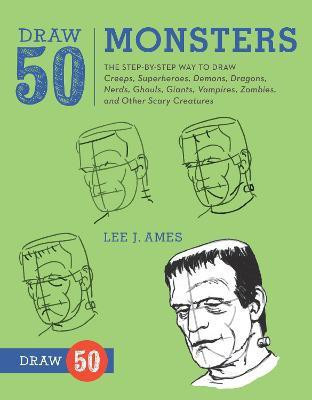 Draw 50 Monsters(English, Paperback, Ames L)