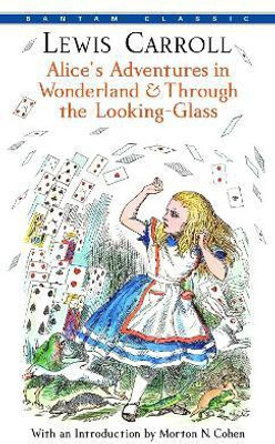 Alice's Adventures in Wonderland & Through the Looking-Glass(English, Paperback, Carroll Lewis)