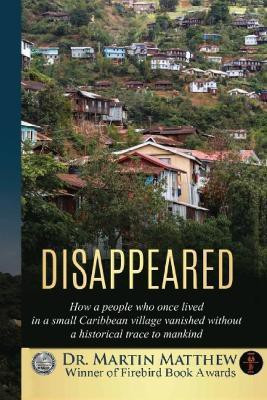 Disappeared(English, Paperback, Matthew Martin Dr)