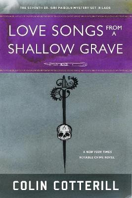 Love Songs from a Shallow Grave(English, Paperback, Cotterill Colin)