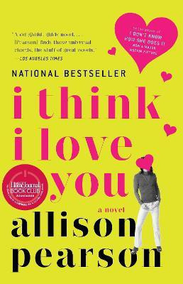I Think I Love You(English, Paperback, Pearson Allison)