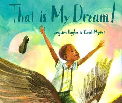 That Is My Dream!(English, Hardcover, Hughes Langston)