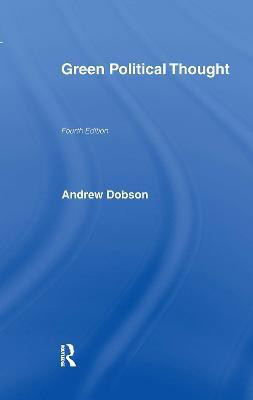 Green Political Thought(English, Hardcover, Dobson Andrew)